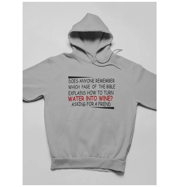 Water Into Wine Hoodie