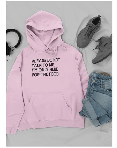 Please Do Not Talk To Me Hoodie