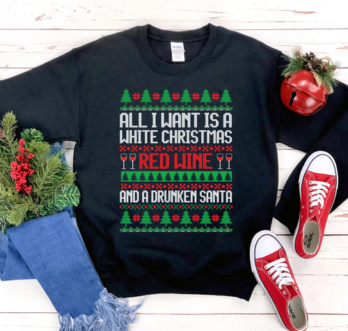 All I Want is a White Christmas Sweatshirt-****STILL AVAILABLE EMAIL SELLER WITH SIZE & COLOR****