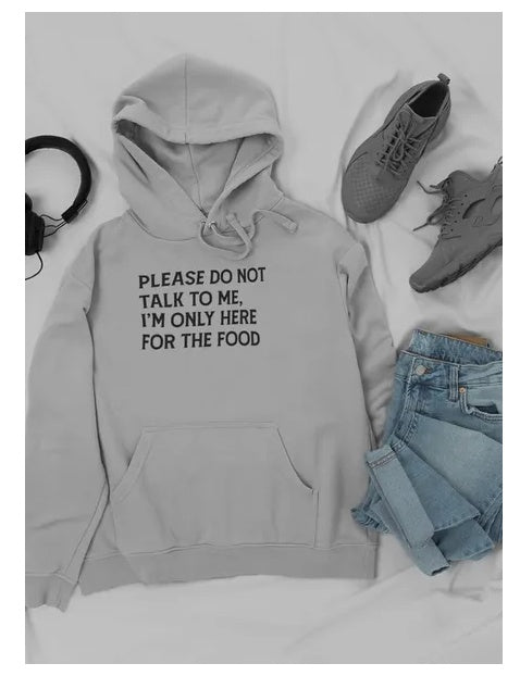 Please Do Not Talk To Me Hoodie